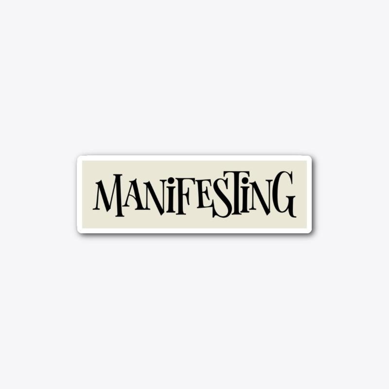 Manifesting